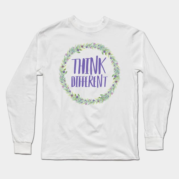 Think Different - Floral 🌼 Long Sleeve T-Shirt by JustSomeThings